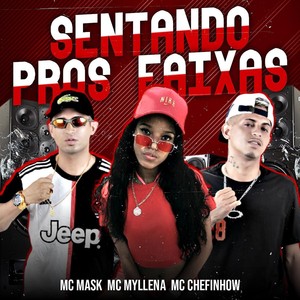 Sentando pros Faixas (Explicit)