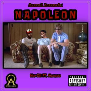 Napoleon (feat. Kwazee) [Explicit]