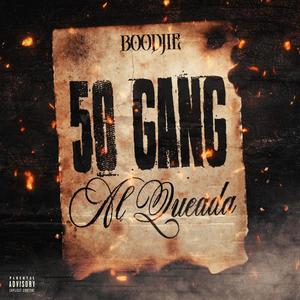 50 Gang Al Qaeda (Explicit)