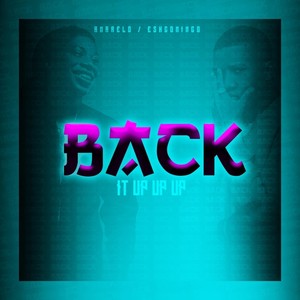 Back It Up Up Up (feat. Eshconinco) [Explicit]