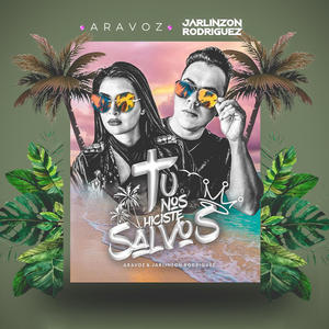 Tu nos Hiciste Salvos (Jarlinzon Rodriguez Dj Remix)