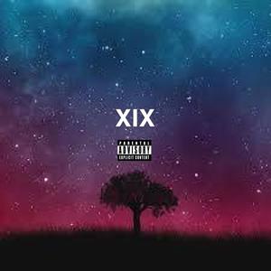 XIX (feat. M Dizz) [Explicit]