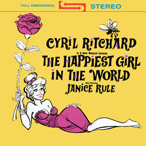 The Happiest Girl In the World (original Broadway Cast Recording)