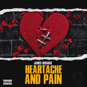 Heartache and Pain (Single) [Explicit]