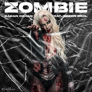 Zombie (feat. Sezen Erol)