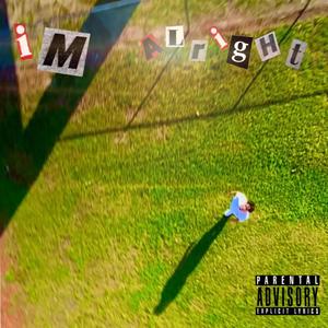 I'm Alright (Explicit)