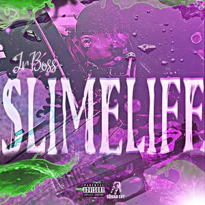 SlimeeLifee (Explicit)