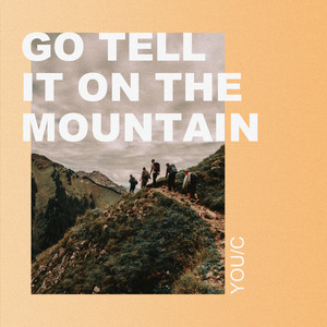 Go Tell It on the Mountain