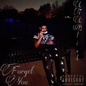 Forget You (Explicit)