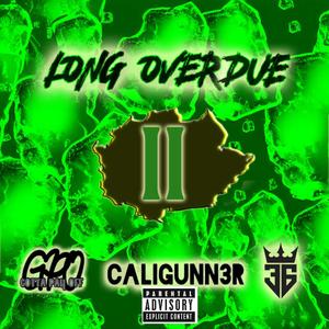 Long OverDue 2 (Explicit)