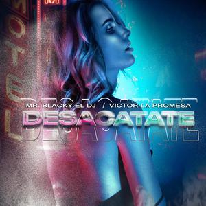 Desacatate (feat. Victor la Promesa)