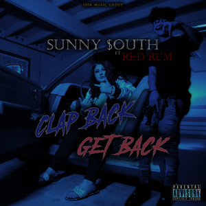 Clap Back, Get Back (Explicit)