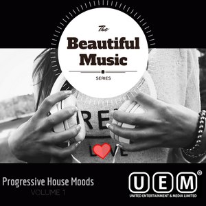 The Beautiful Music Series - Progressive House Moods Vol. 1