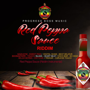 Red Peppa Sauce Riddim (Explicit)