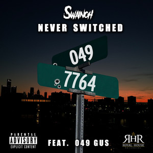 Never Switched (Explicit)