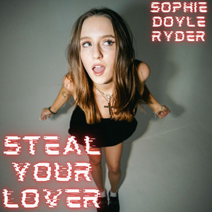 Steal Your Lover