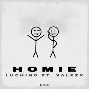 Homie (feat. Valezx) [Explicit]