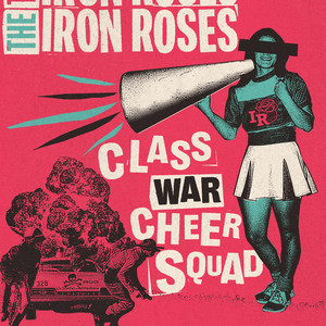 Class War Cheer Squad (Explicit)