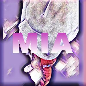 MIA (Explicit)