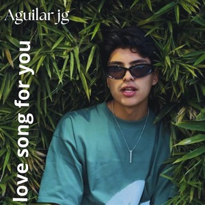 LOVE SONG FOR YOU (Explicit)