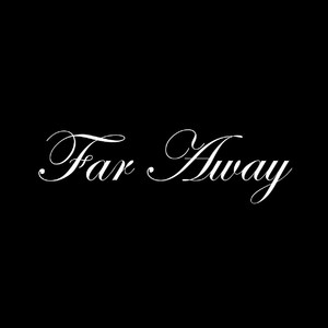 Far Away