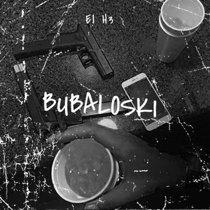 Bubaloski (Explicit)