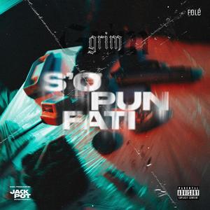 So Pun Fati (Explicit)