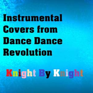 Instrumental Covers from Dance Dance Revolution