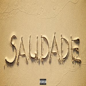 Saudade (Explicit)