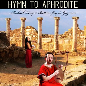 Hymn to Aphrodite(feat. Michael Levy)