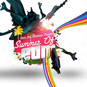 Black Hole Recordings Presents Summer Of Edm