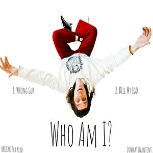 Who Am I? (Explicit)