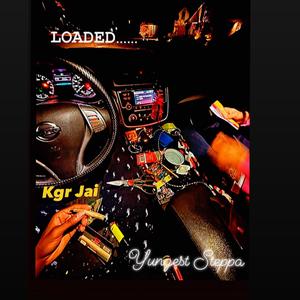 Loaded (feat. Yungest steppa) [Explicit]