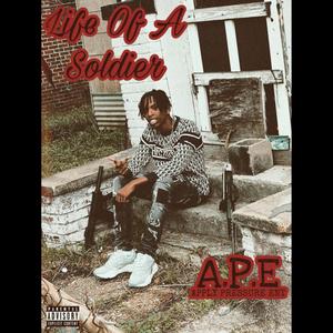 Life Of A Soldier (Explicit)