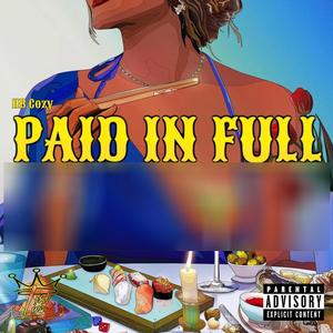 Paid In Full (feat. DB Made The Beat) [Explicit]