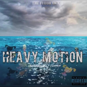 Heavy motion (Radio Edit) [Explicit]