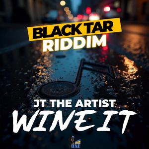 Wine It (Black Tar Riddim)