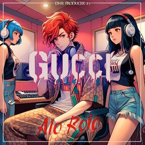 GUCCI (feat. ALO ROJO)