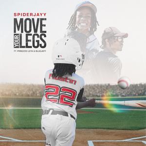 MOVE YOUR LEGS (feat. Princess Leya & BlueJayy)