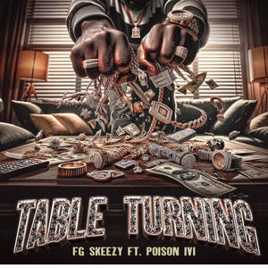 Table Turning (feat. Poison IVi) [Explicit]