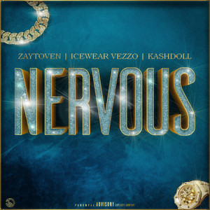Nervous (Explicit)