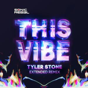 This Vibe (Tyler Stone Extended Mix) (feat. Tyler Stone)