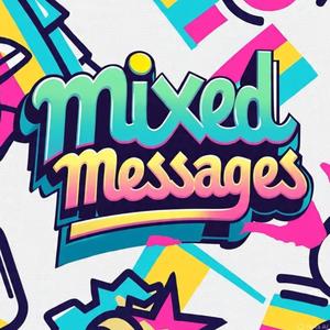 Mixed Messages (feat. Whosblacky) (Explicit)