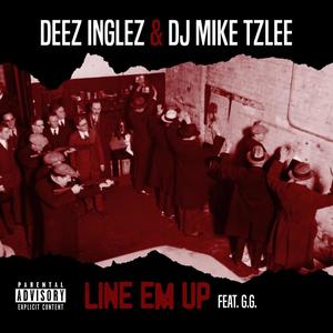 Line Em Up (feat. G.G.) [Explicit]