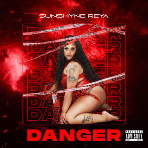 Danger (Explicit)