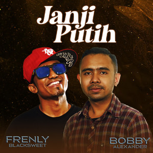 Frenly Blacksweet - Janji Putih