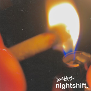 Nightshift (Explicit)