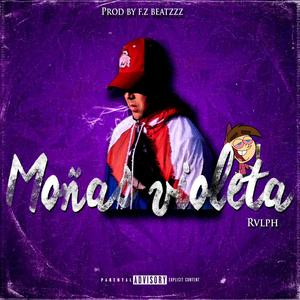 Moñas Violeta (feat. Rvlph) [Explicit]