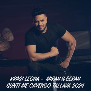 Miran & Beran - Sunti me cavengo tallava