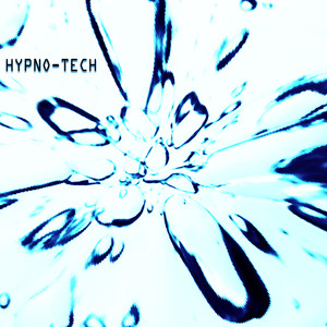 Hypno - Tech (Explicit)